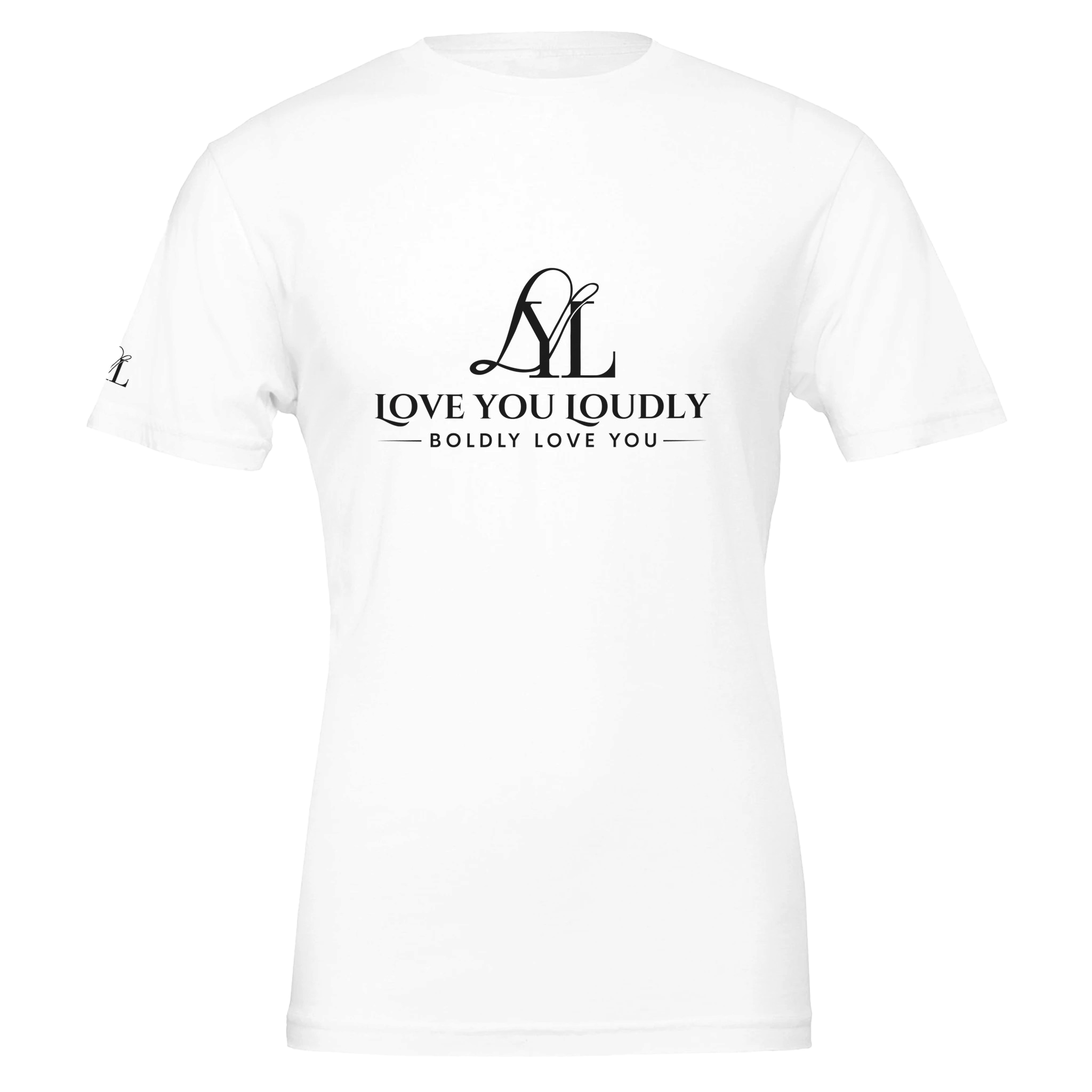 Love You Loudly Unisex T-Shirt – Premium Cotton Graphic Tee